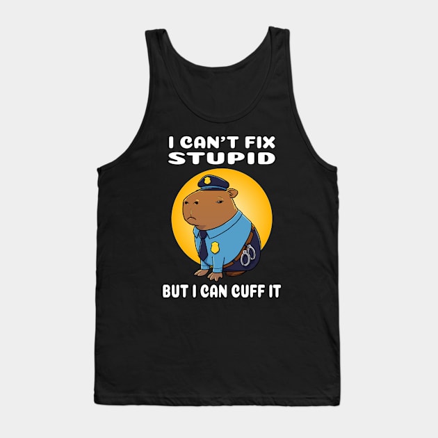 I can't fix stupid but I can cuff it Capybara Police Costume Tank Top by capydays